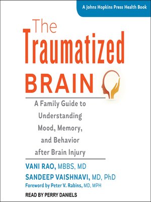 cover image of The Traumatized Brain